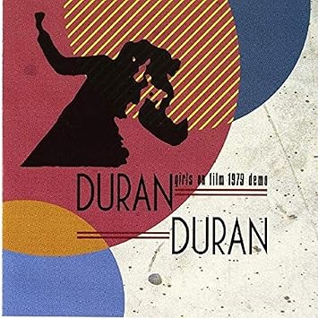 Duran Duran Girls On Film 1979 Demo Amazon Com Music