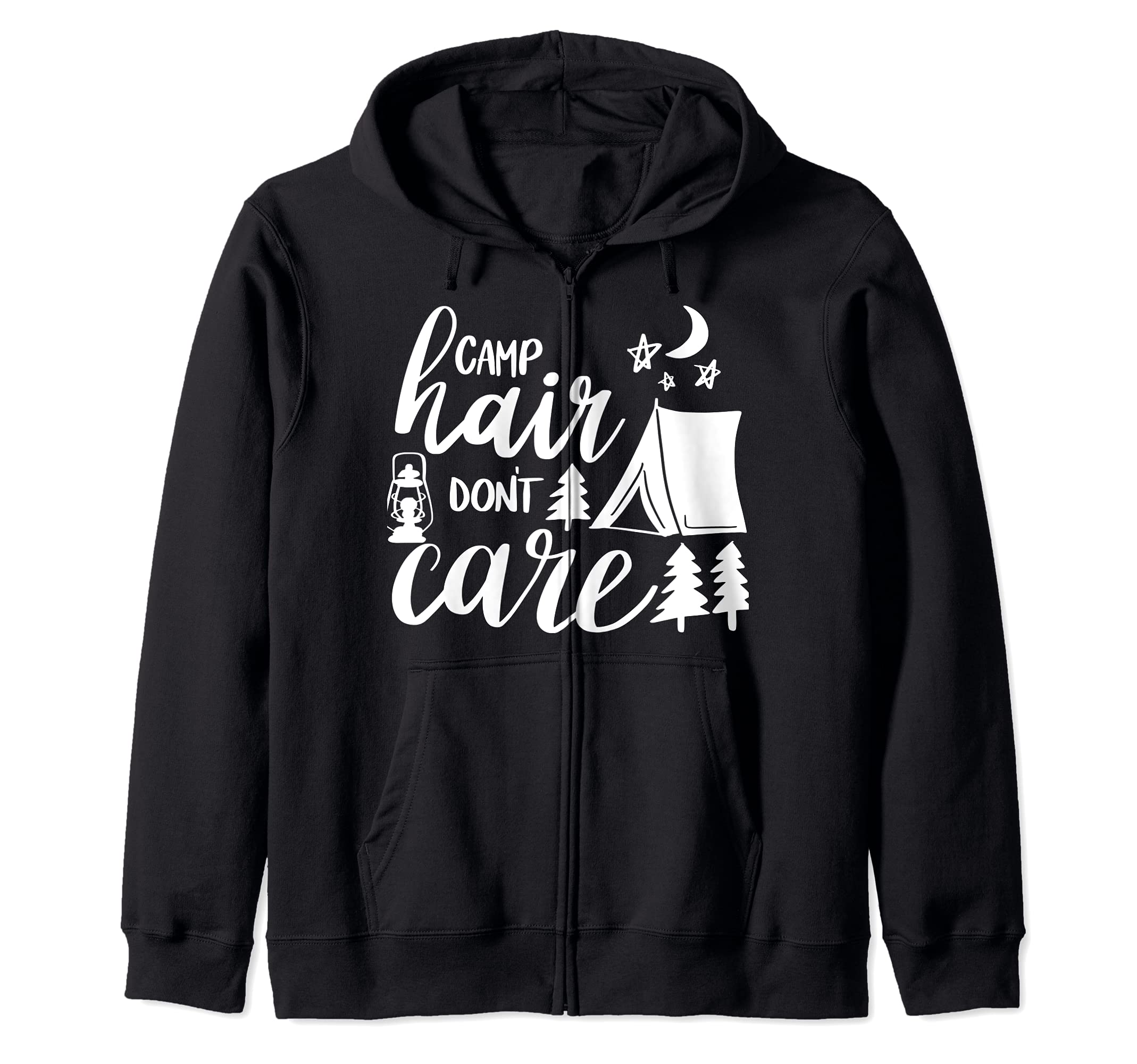 Camp Hair Don't Care Camping Hiking Mountaineering Zip Hoodie