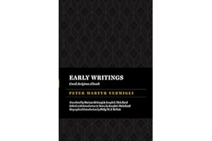 Early Writings: Creed, Scripture, Church