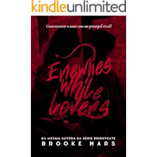 ENEMIES WHILE LOVERS
