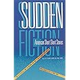 Sudden Fiction: American Short Stories