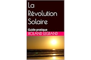 La Révolution Solaire: Guide pratique (French Edition)