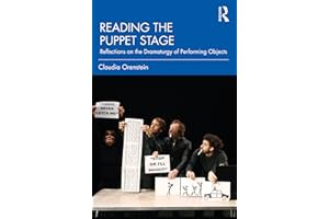 Reading the Puppet Stage: Reflections on the Dramaturgy of Performing Objects