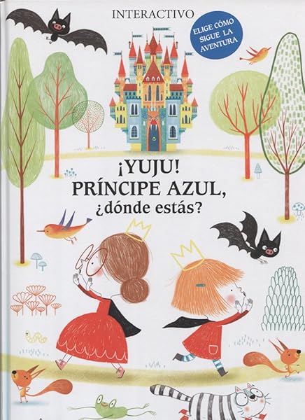 ¡Yuju! Príncipe azul, ¿dónde estás? - Libros para empoderar a las niñas - Mil ideas para regalar