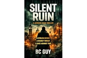 Silent Ruin: A Jamshed Khan Thriller