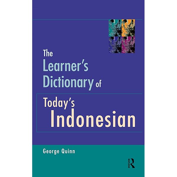 Amazon The Learner S Dictionary Of Today S Indonesian Quinn George 9781864485431 Books