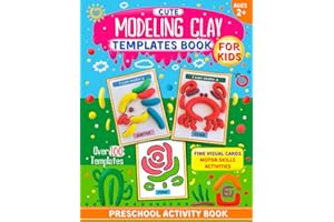 Cute Modeling Clay Templates Book for Kids: Visual Cards, Fine Motor Skills Activity, Toddler Homeschool Activities, Montesso