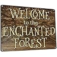 Welcome to the Enchanted Forest, 8.5 x 11.5 Inch Aluminum Sign, Fantasy Wall or Yard Decor for Home, Garden, Kids' Room, Treehouse, Club House, Wood Shed, RV, Camper AL-0912-RK3296