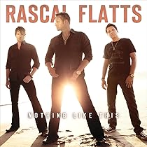 Rascal Flatts Still Feels Good