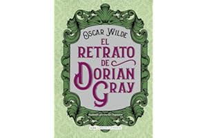 El retrato de Dorian Gray (Clásicos ilustrados) (Spanish Edition)