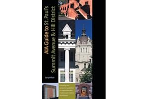 AIA Guide to St. Paul's Summit Avenue and Hill District