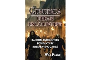 Generica: Urban Encounters: Random Encounters for Fantasy Roleplaying Games (Generica Roleplaying Splatbooks)
