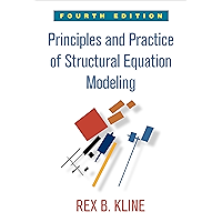 Principles and Practice of Structural Equation Modeling, Fourth Edition (Methodology in the Social Sciences) book cover