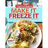 Taste of Home Make It Freeze It: 295 Make-Ahead Meals that Save Time &amp; Money (Taste of Home Quick &amp; Easy)