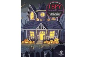 I Spy Haunted House: A spooky search and find book for kids