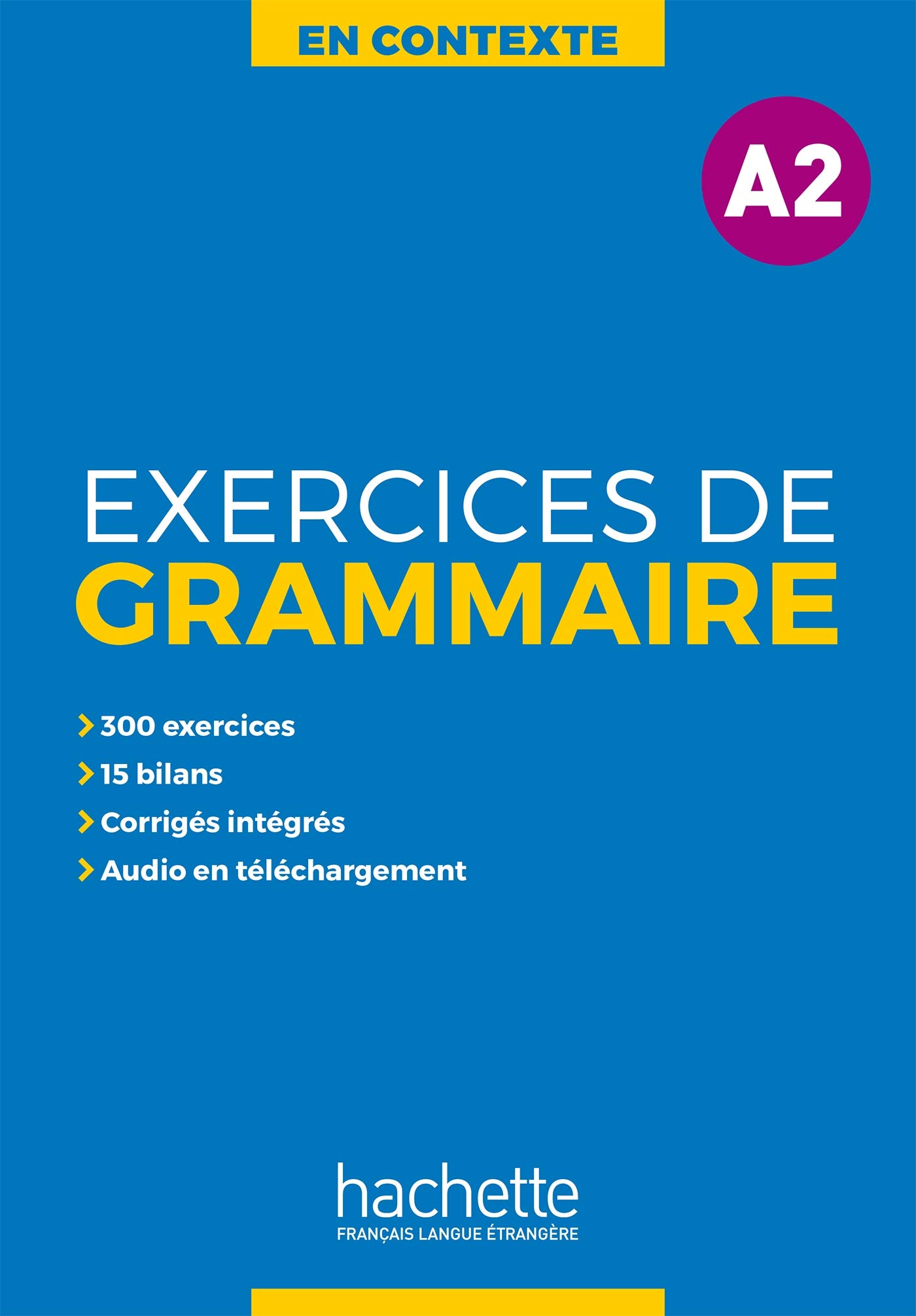 Amazon Com En Contexte Exercices De Grammaire Audio Mp3 Corriges French Edition Akyuz Anne Bazelle Shahmaei Bernadette Gliemann Marie Francoise Bonenfant Joelle Books