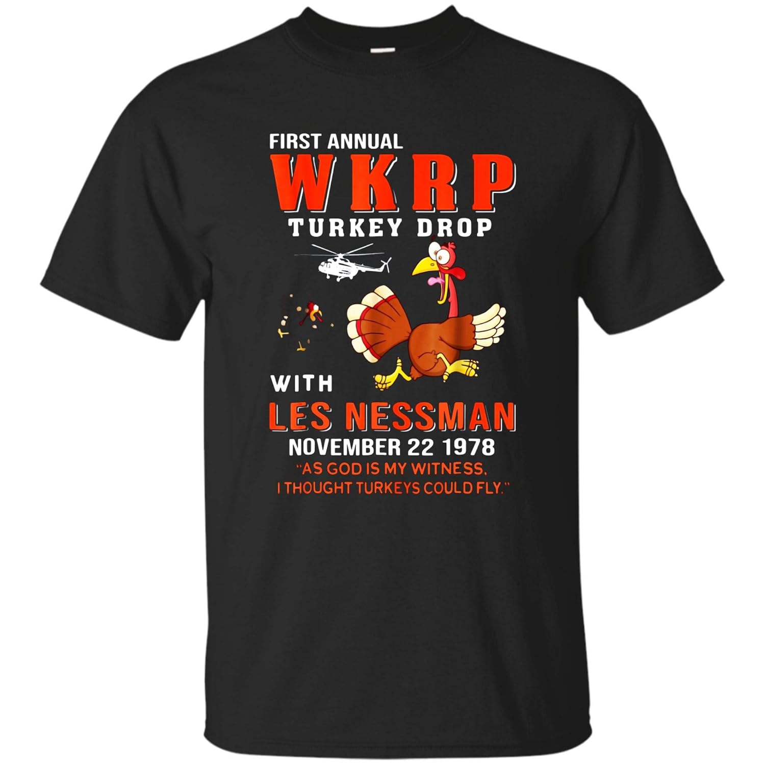 First Annual Wkrp Turkey Drop With Les Nessman Funny Tshirt Zelite