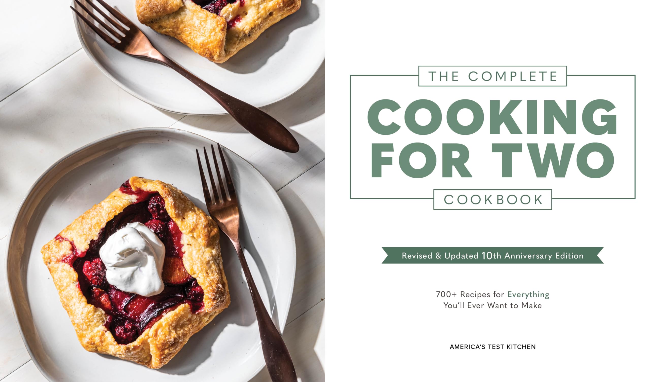 The Complete Cooking for Two Cookbook, 10th Anniversary Gift Edition: 700+ Recipes for Everything You'll Ever Want to Make The Complete Cooking for Two Cookbook, 10th Anniversary Gift Edition: 700+ Recipes for Everything You'll Ever Want to Make Hardcover Kindle Paperback Spiral-bound