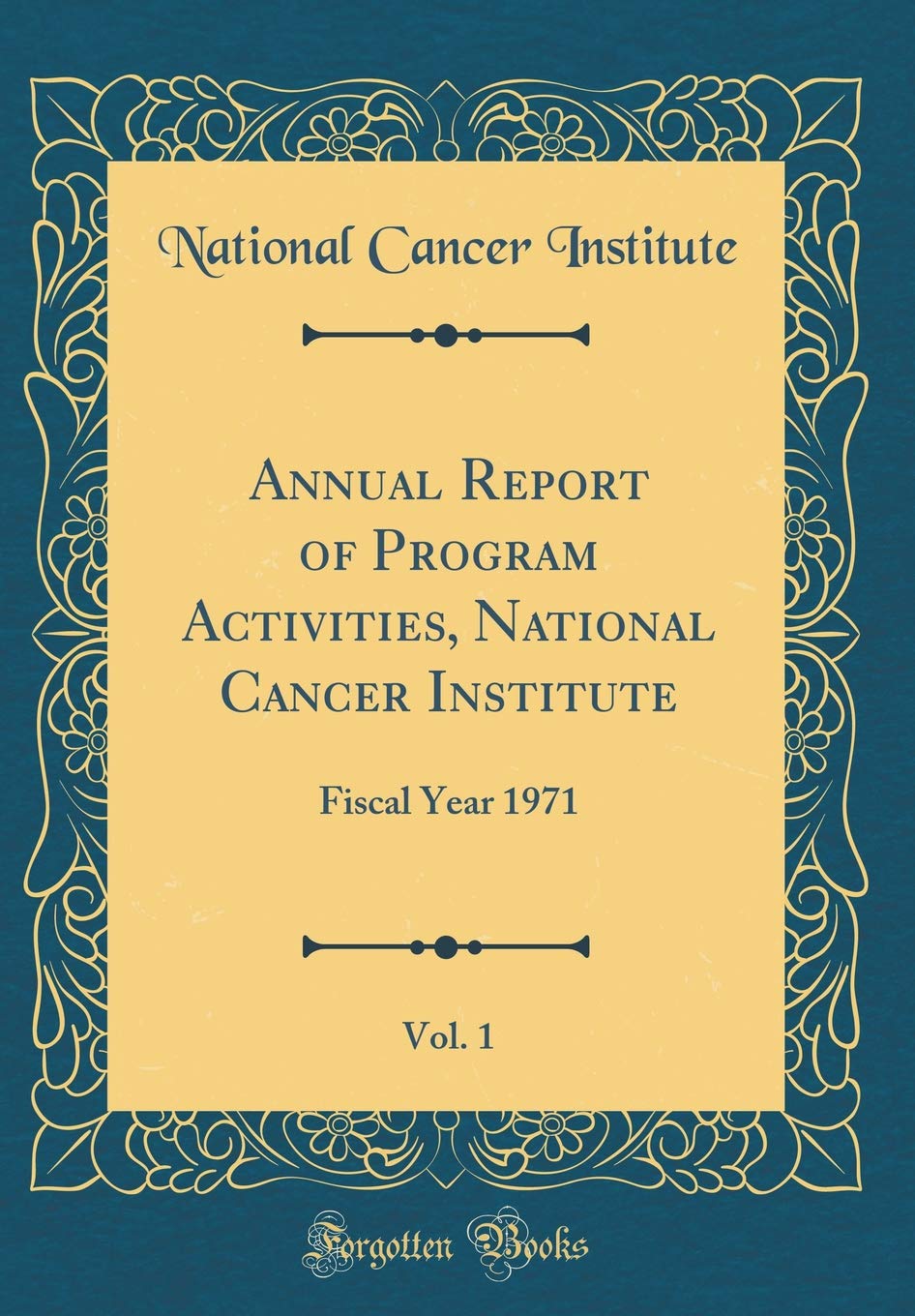 Annual Report Of Program Activities National Cancer Institute