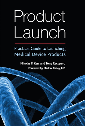 Download Product Launch: Practical Guide to Launching Medical Device Products (English Edition) PDF