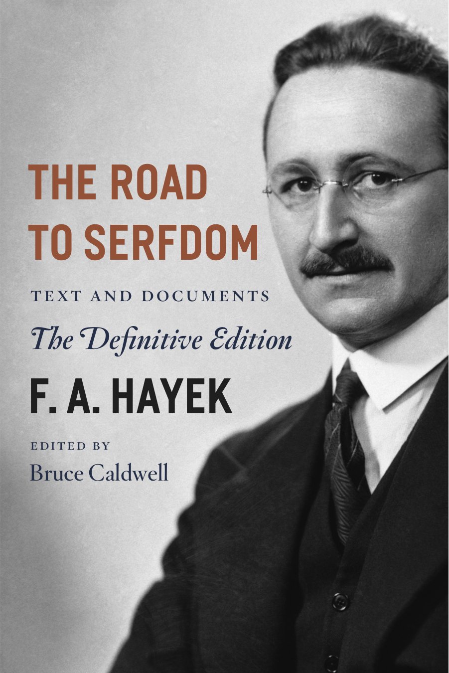 The Road to Serfdom: Text and Documents--The