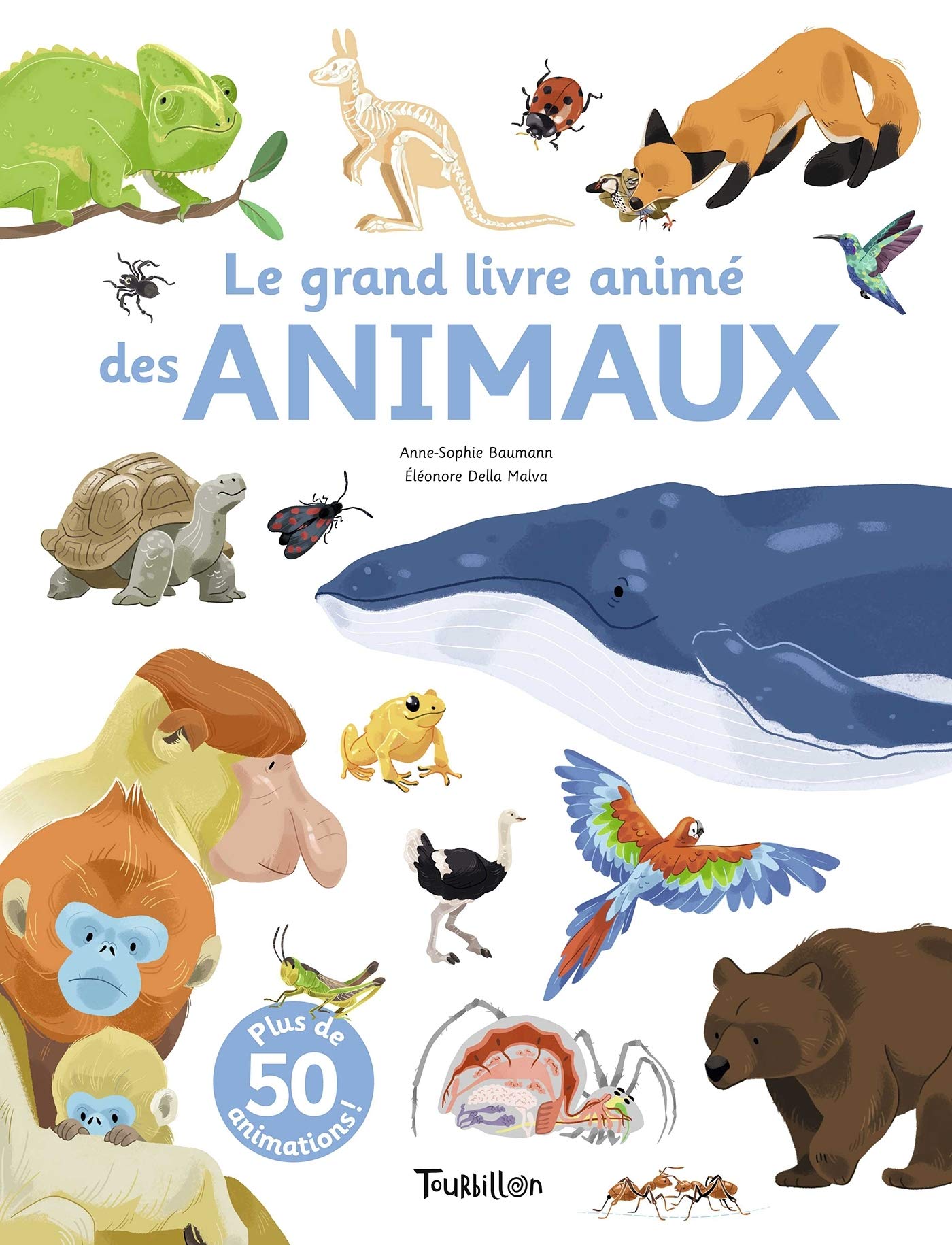 Le Grand Livre Anime Des Animaux Anim Action French Edition Baumann Anne Sophie Della Malva Eleonore Amazon Com Books