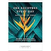 She Recovers Every Day: Meditations for Women (Hazelden Meditations)