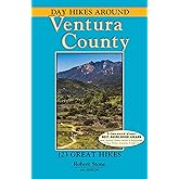 Day Hikes Around Ventura County: 123 Great Hikes