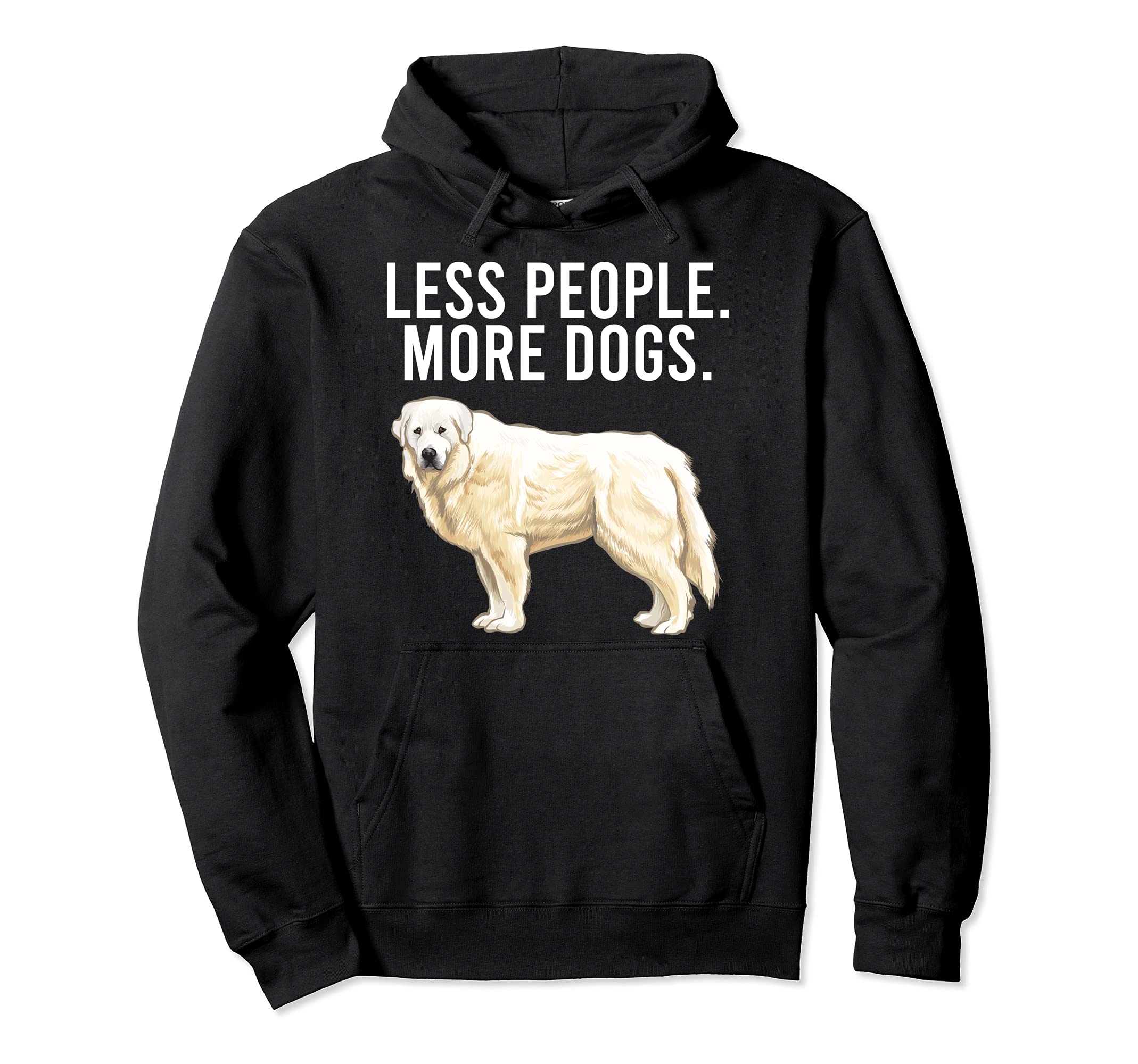 Less People More Dogs Great Pyrenee Funny Introvert Pullover Hoodie