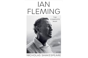 Ian Fleming: The Complete Man