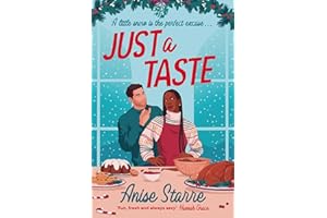 Just a Taste: A feel-good, funny and delightfully delicious Christmas romance from the author of ONE WEEK IN PARADISE