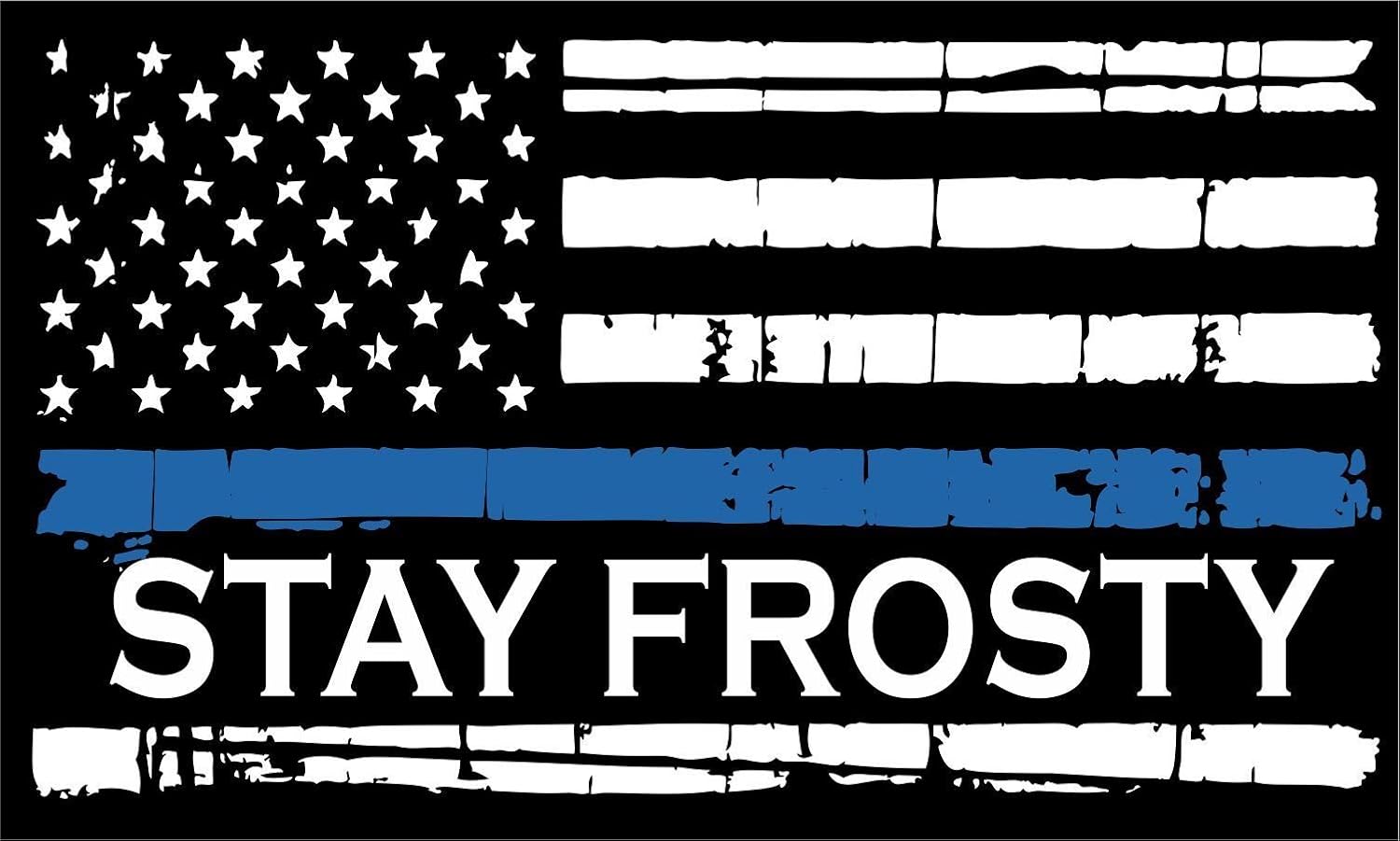 Amazon Com Thin Blue Line Decal Vinyl Stickertattered Flag Stay Frosty Decal Vinyl Sticker 3 Automotive