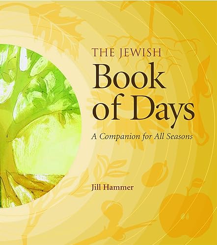 Download The Jewish Book of Days: A Companion for All Seasons PDF