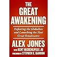 The Great Awakening: Defeating the Globalists and Launching the Next Great Renaissance