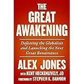 The Great Awakening: Defeating the Globalists and Launching the Next Great Renaissance