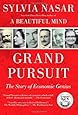 Grand Pursuit: The Story of Economic Genius