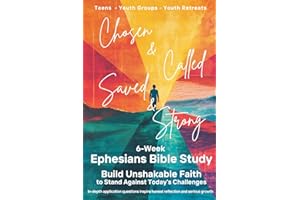 Ephesians Teen Bible Study - 6-Week Devotional for Teens: Scripture Based Bible Study for Youth Groups, Youth Fellowship, You
