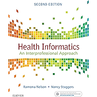 Health Informatics - E-Book: An Interprofessional Approach