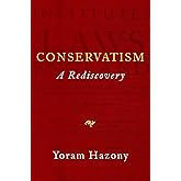 Conservatism: A Rediscovery