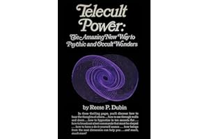 Telecult Power: The Amazing New Way to Psychic and Occult Wonders