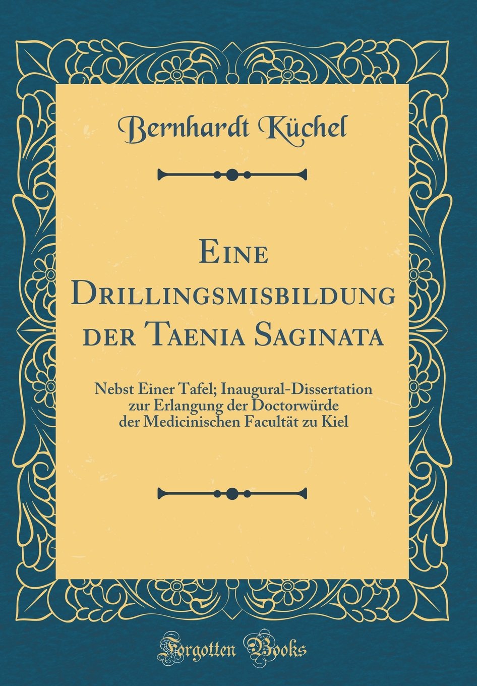 Eine Drillingsmisbildung Der Taenia Saginata Nebst Einer Tafel