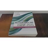 The Shelly Cashman Series Microsoft Office 365 &amp; Excel 2021 Comprehensive (MindTap Course List)