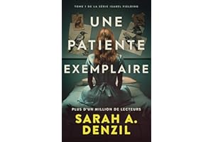 Une patiente exemplaire (Isabel Fielding t. 1) (French Edition)