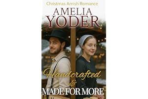 Hand Crafted & Made for More (Amish Tales of Love this Christmas)