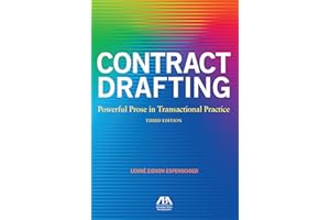 Contract Drafting: Powerful Prose in Transactional Practice, Third Edition: Powerful Prose in Transactional Practice, Third E