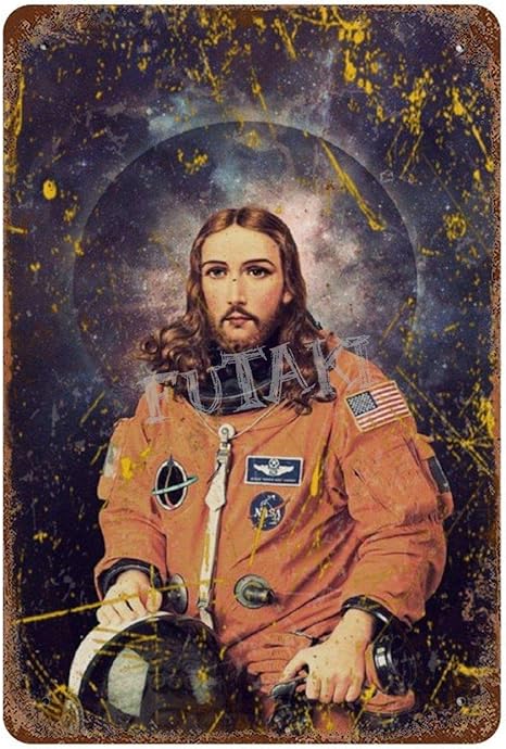 Amazon Co Jp イエス キリスト宇宙飛行士イエスは宇宙飛行士です さびた錫のサインヴィンテージアルミニウムプラークアートポスター装飾面白い鉄の絵の個性安全標識警告アニメゲームフィルムバースクールカフェ40cm 30 Diy 工具 ガーデン