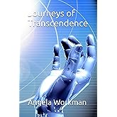 Journeys of Transcendence