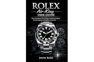 Rolex Air-King User Guide: Master Every Feature, Care Technique, and Collector Insight for Precision, Longevity, and Confiden