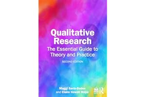 Qualitative Research: The Essential Guide to Theory and Practice