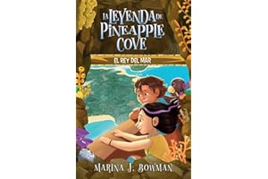 El rey del mar: Spanish Edition (La leyenda de Pineapple Cove)